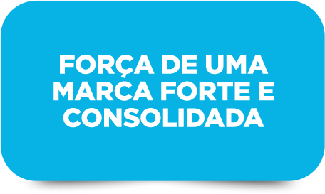 força de uma
                marca forte e
                consolidada