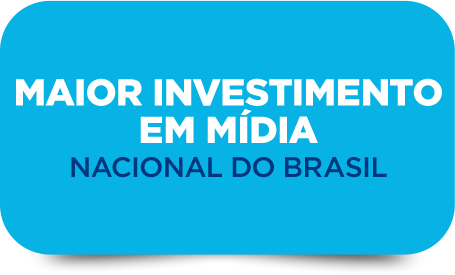 MAIOR INVESTIMENTO EM MÍDIA
                NACIONAL DO BRASIL